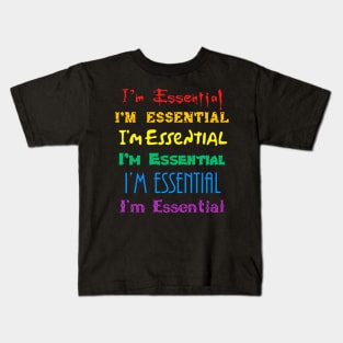 I'm Essential Pride Kids T-Shirt